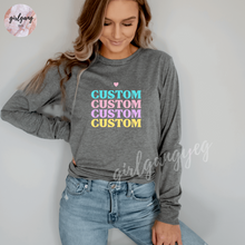 Load image into Gallery viewer, Custom Long Sleeve Top *Different Colour Options!*
