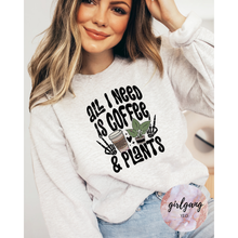 Load image into Gallery viewer, All I Need is Coffee & Plants