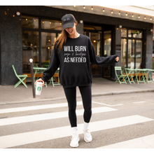 Load image into Gallery viewer, Will Burn Sage & Bridges As Needed