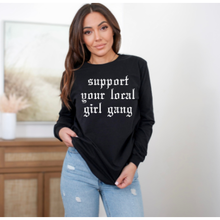 Load image into Gallery viewer, Support Your Local Girl Gang