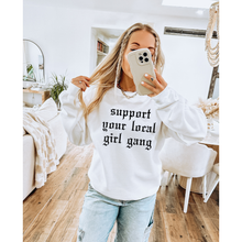 Load image into Gallery viewer, Support Your Local Girl Gang