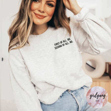 Load image into Gallery viewer, First of all, No. Second of all, No. Crewneck