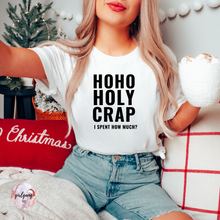 Load image into Gallery viewer, HO HO HOLY CRAP T-Shirt
