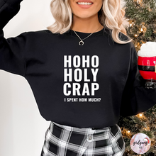 Load image into Gallery viewer, HO HO HOLY CRAP Crewneck
