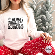 Load image into Gallery viewer, Always Jingle All The Way Long Sleeve Glitter Font

