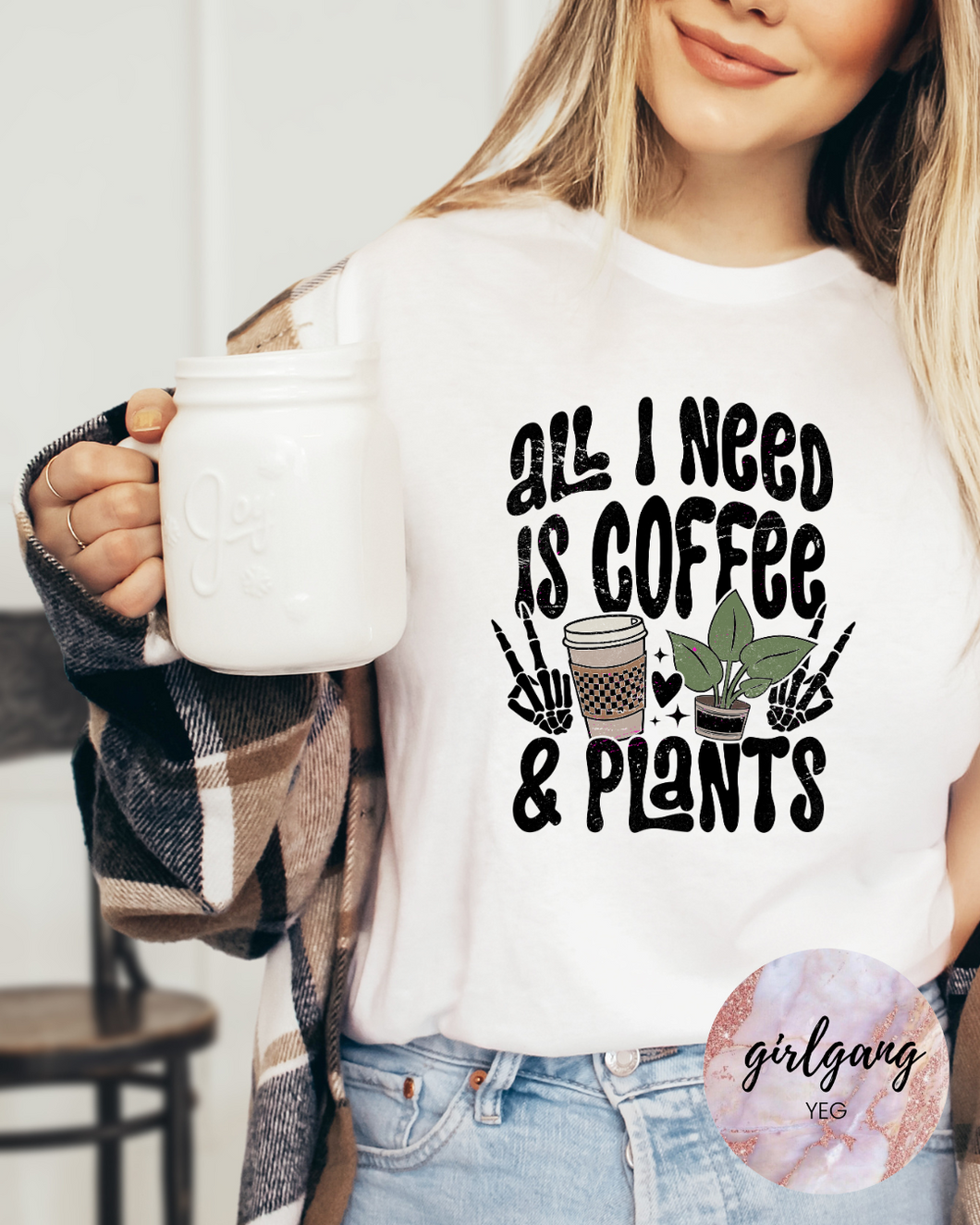 All I Need is Coffee & Plants