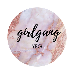 Girl Gang Yeg