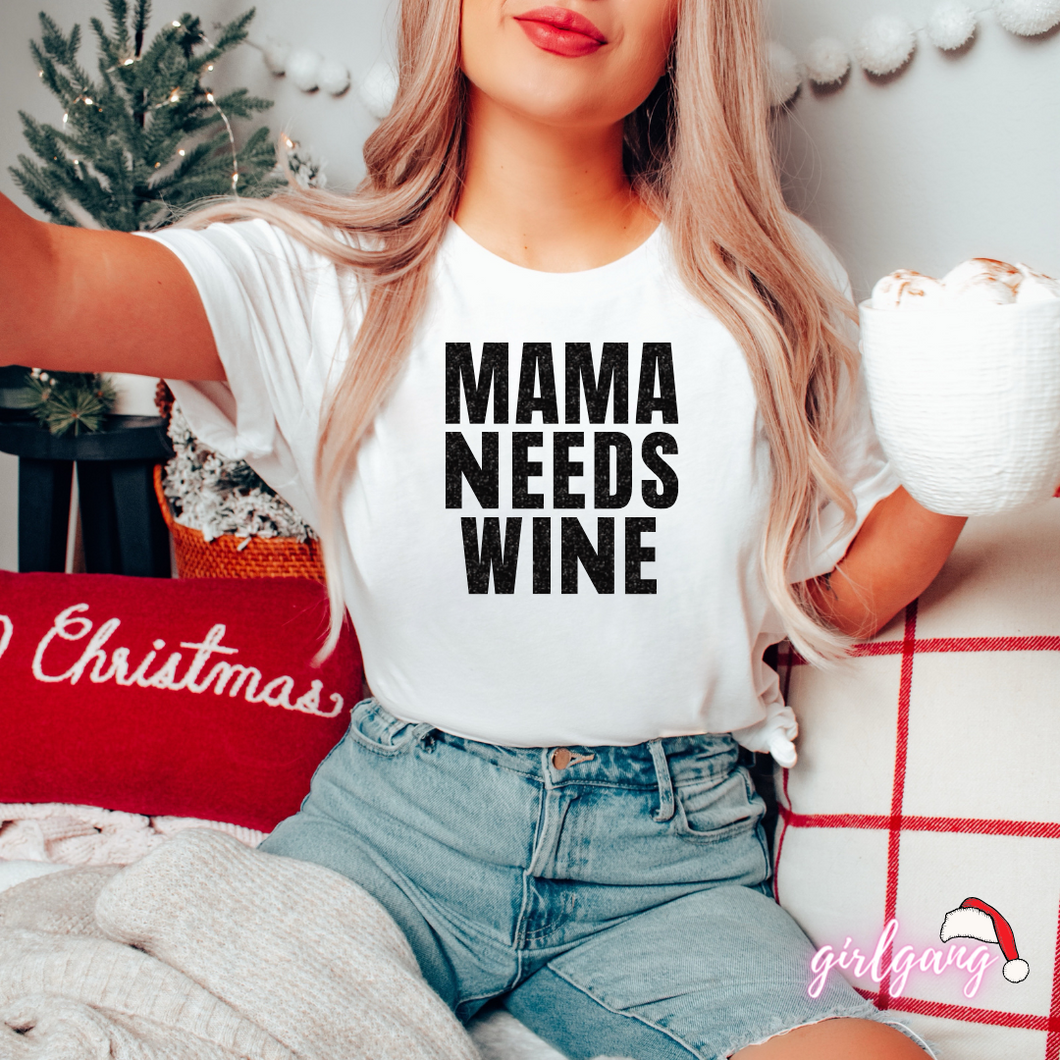 MAMA NEEDS WINE | Black Glitter Font T-Shirt
