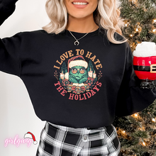 Load image into Gallery viewer, I Love To Hate The Holidays Crewneck
