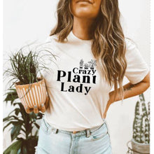 Load image into Gallery viewer, Crazy Plant Lady T-Shirt

