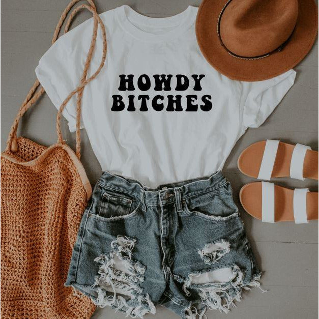 Howdy Bitches T-Shirt